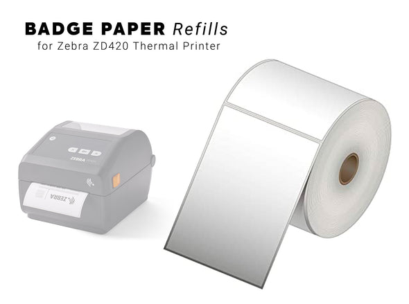 Additional Zebra ZD420 Badge Label Printer Stock - 500 Count