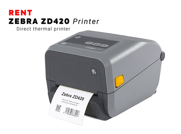 RENT | ZEBRA ZD420 Thermal Printer | 5 Day Minimum